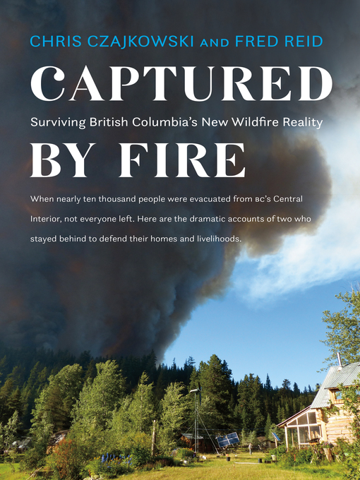 Title details for Captured by Fire by Chris Czajkowski - Available